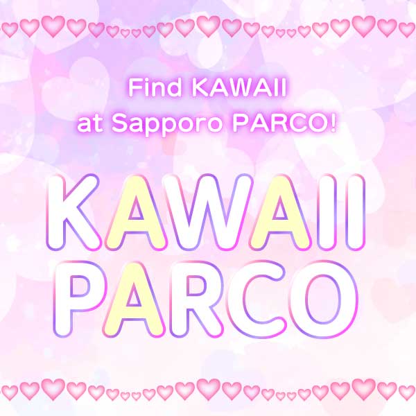 KAWAII PARCO 2025